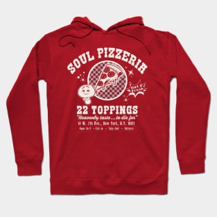 Soul Pizzeria with 22 Toppings Hoodie